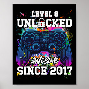 Level 8 Unlocked Awesome Since 2017 8th Birthday G Poster