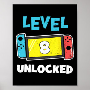Level 8 Unlocked Gamer 8th Birthday Video Game Lov Poster