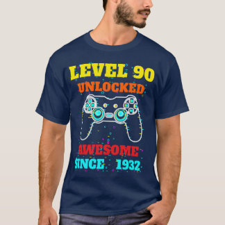 Level 90 Unlocked Awesome Since 1932 Gaming Lover  T-Shirt