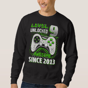 Level 9 Unlocked Awesome Since 2013 Video Game 9th Sweatshirt