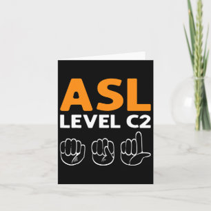 - Level C2. Asl Awareness Hand Sign Language Deaf Card