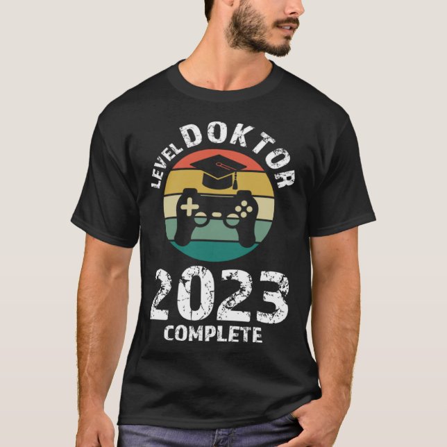 Level Doktor 2023 complete Doctor 2023 T-Shirt (Front)