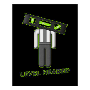 Level Headed -  Poster