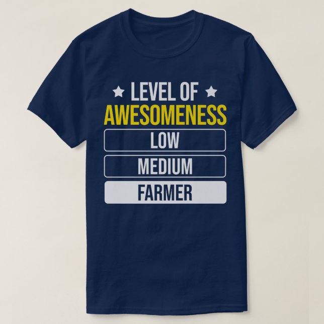 Level Of Awesomeness Farmer  T-Shirt (Design Front)