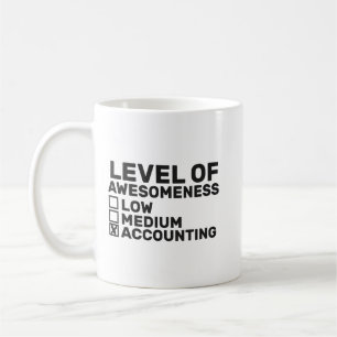 Level Of Awesomeness, Funny Accounting Coffee Mug