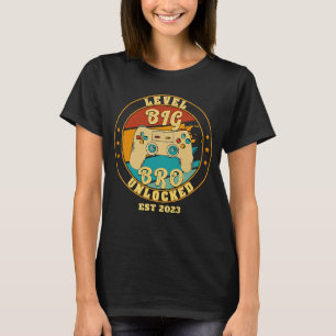 Level Unlocked Big Bro Est 2023 Promoted To Big Br T-Shirt