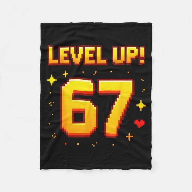 Level Up 67 Funny Gaming 6 7 Meme Gen Alpha Slang  Fleece Blanket (Front)