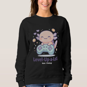 Level-Up-a-Lotl Cute Gamer Axolotl Kawaii Cozy  Sweatshirt