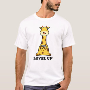 Level Up Funny Giraffe Pun  T-Shirt