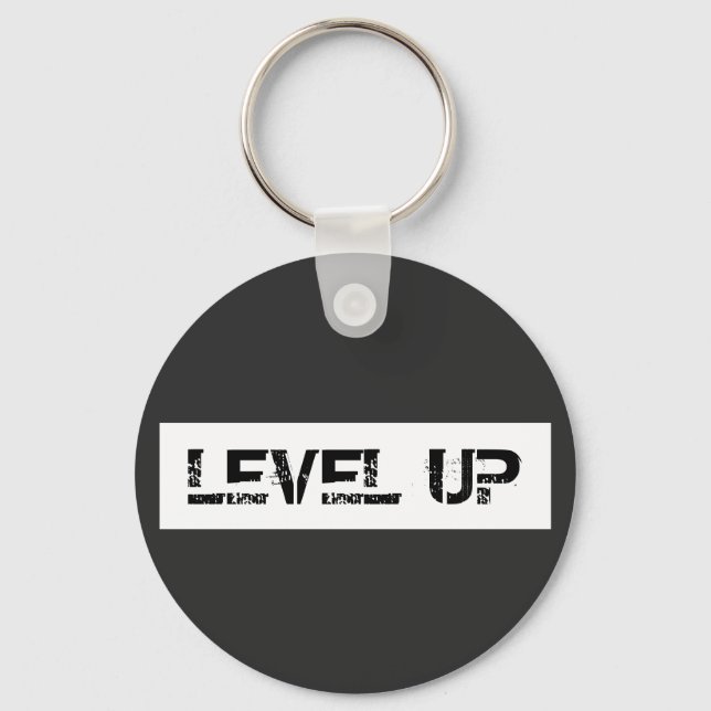 Level Up Inspirational / Motivational Saying Keychain (Front)
