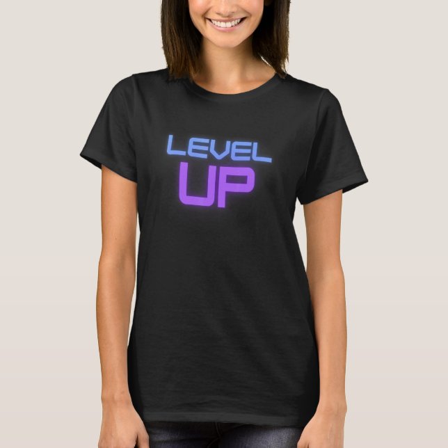 Level Up T-Shirt (Front)