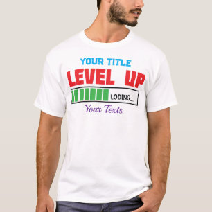 Level Up text with green loading progress T-Shirt