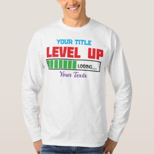Level Up text with green loading progress T-Shirt