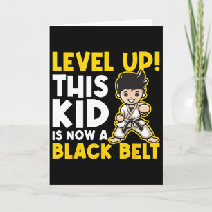 Level Up This Kid Is Now A Black Belt - Karate Mar Card
