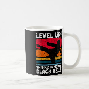 Level Up This Kid Is Now A Black Belt Karate Marti Coffee Mug
