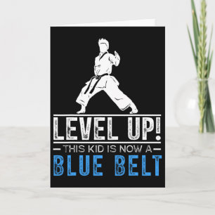 Level Up! This Kid Is Now A Blue Belt Karate Award Card