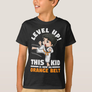 Level Up This Kid Is Now An Orange Belt Karate Mar T-Shirt