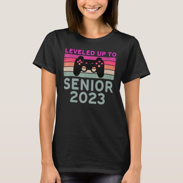 Leveled To Up Senior 2023   Graduation 2023 T-Shirt (Front)