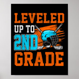Leveled Up To 2nd Grade Hockey Kids Ck To School F Poster