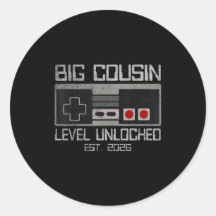 Leveled up to big cousin level unlocked est 2026 classic round sticker