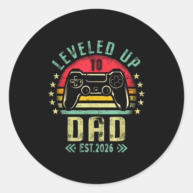 Leveled Up To Dad 2026 Promoted To Daddy Level Unl Classic Round Sticker (Front)