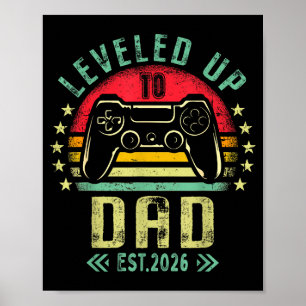 Leveled Up To Dad 2026 Promoted To Daddy Level Unl Poster