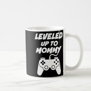 Leveled Up To Mommy  Coffee Mug