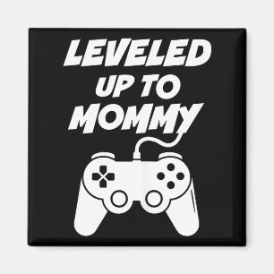 Leveled Up To Mommy  Magnet