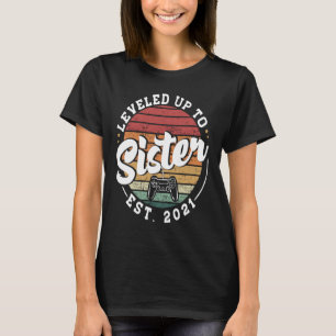 Leveled Up To Sister 2021  Vintage Promoted to Sis T-Shirt