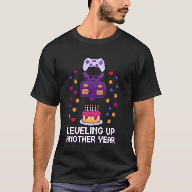 Leveling Up Another Year Gaming Cake Design T-Shirt (Front)