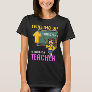 Leveling Up Teacher Ck To School Funny Gamer Girls T-Shirt
