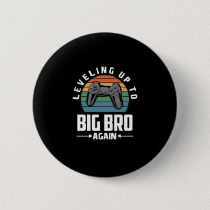 Leveling Up To Big Bro Again Become A Big Brother 2 Inch Round Button