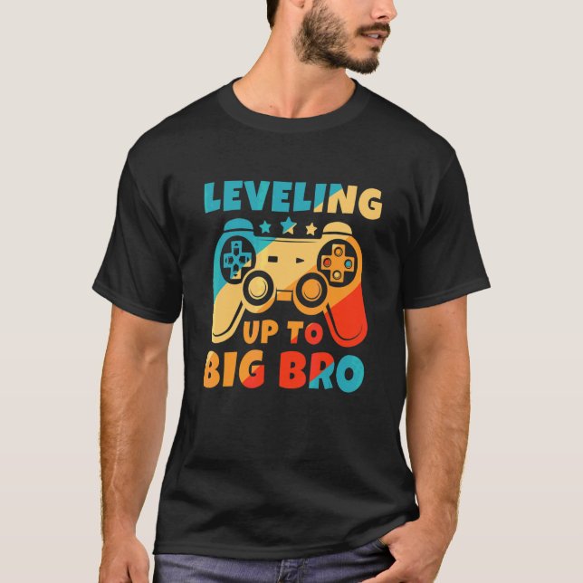 Leveling Up To Big Bro New Brother  Gamer T-Shirt (Front)