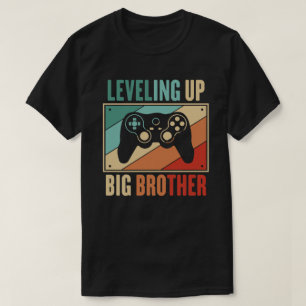 Leveling up to Big Brother funny gamer vintage T-Shirt