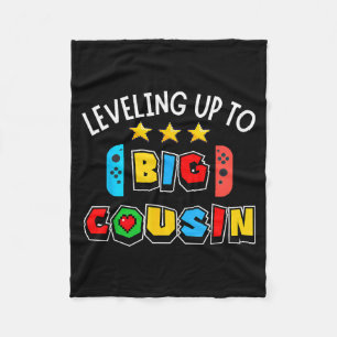 Leveling Up To Big Cousin Funny Gaming Video Game Fleece Blanket