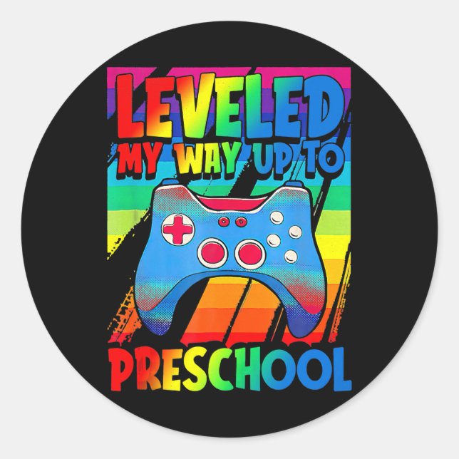 Levelled My Way Up To Preschool Video Gamer Back t Classic Round Sticker (Front)
