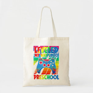 Levelled My Way Up To Preschool Video Gamer Back t Tote Bag