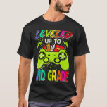 Levelled Up To 2nd Grade Gamer Ck To School First  T-Shirt<br><div class="desc">Levelled Up To 2nd Grade Gamer Ck To School First Day Boys</div>