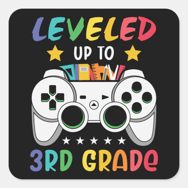 Levelled Up To 3rd Grade Back to School Video Game Square Sticker (Front)