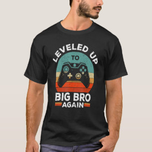 Levelled Up To Big Brother Again Promoted To Big B T-Shirt