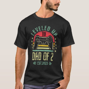 Levelled Up To Dad Of 2 Level Unlocked 2023 Daddy T-Shirt