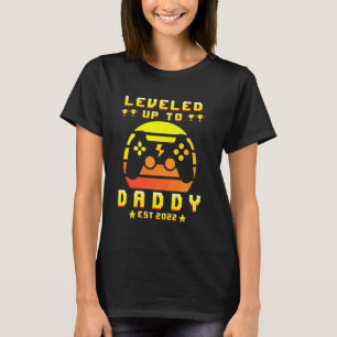 Levelled Up To Daddy 2022 Retro Gamer Dad Gaming F T-Shirt