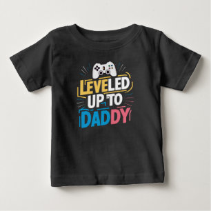 Levelled up to daddy baby T-Shirt