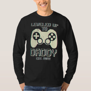 Levelled Up To Daddy Become Dad Father Gamer Gamin T-Shirt