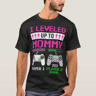 Levelled Up To Mommy 2023 Funny Soon To Be Mom 202 T-Shirt