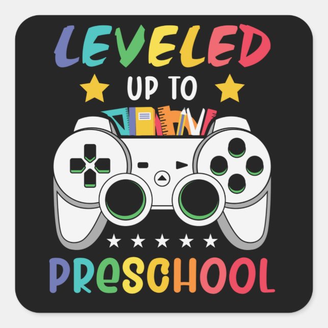 Levelled Up To Preschool Back to School Video Game Square Sticker (Front)