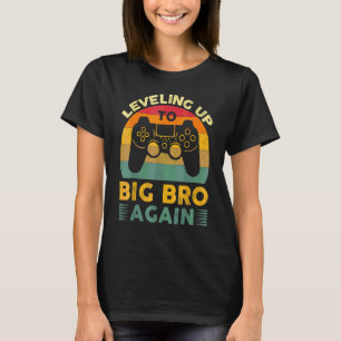 Levelling U P To B Ig Br O Ag Ain Vintage B Ig Br T-Shirt