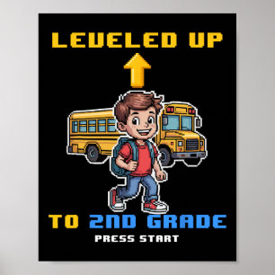 Levelling Up 2nd Grade Ck To School Funny Gamer Bo Poster