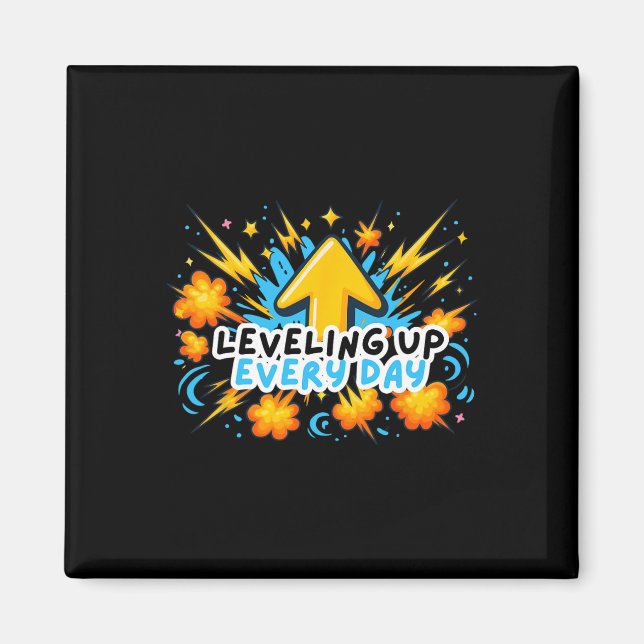 Levelling Up Every Day Ck To School Shirt Gamer Bo Magnet (Front)