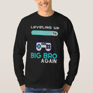 Levelling Up To Big Bro Again Future Brother T-Shirt